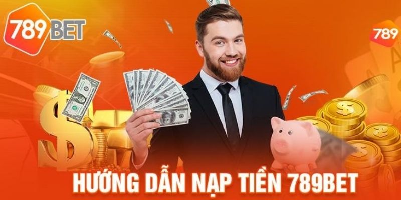 Chi tiết cách nạp tiền vào account một cách an toàn nhất 