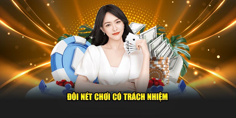 Đôi nét chơi có trách nhiệm