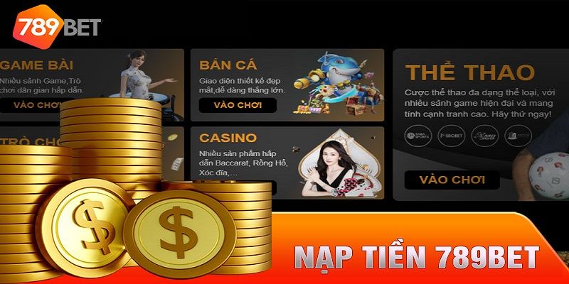 Lưu ý nạp tiền 789bet hữu ích cho thành viên khi thực hiện